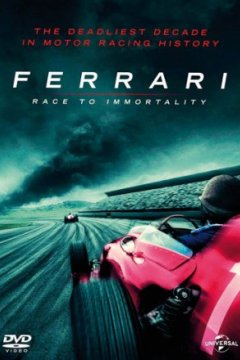 Постер: Ferrari: Гонка за бессмертие